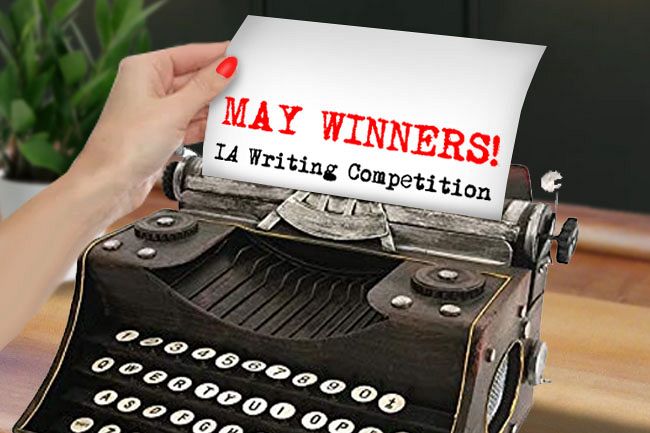 IA Writing Competition: MAY WINNERS!
