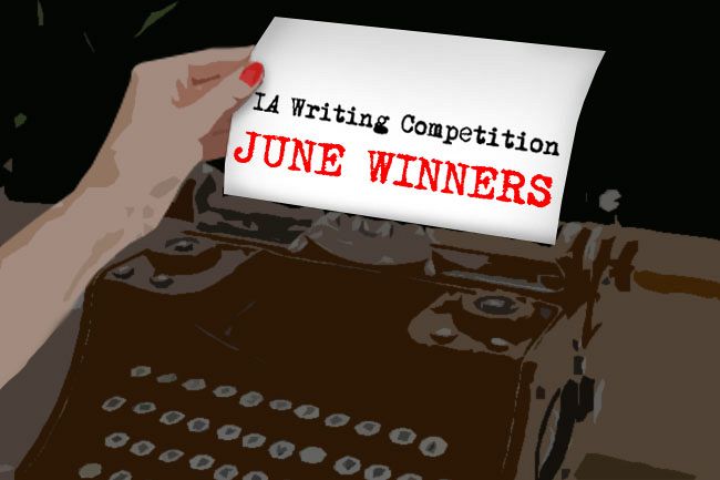 IA Writing Competition: JUNE WINNERS!